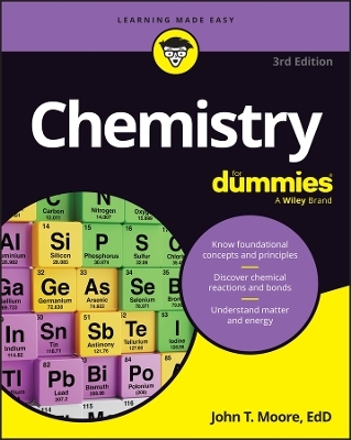 Chemistry For Dummies - John T. Moore