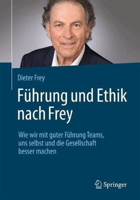 Führung und Ethik nach Frey