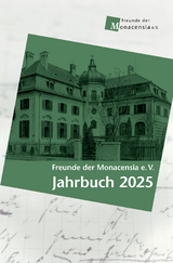 Freunde der Monacensia e. V. - Jahrbuch 2025 - 
