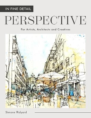 In Fine Detail: Perspective - Simone Ridyard
