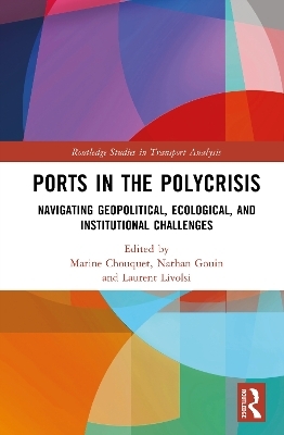 Ports in the Polycrisis - 