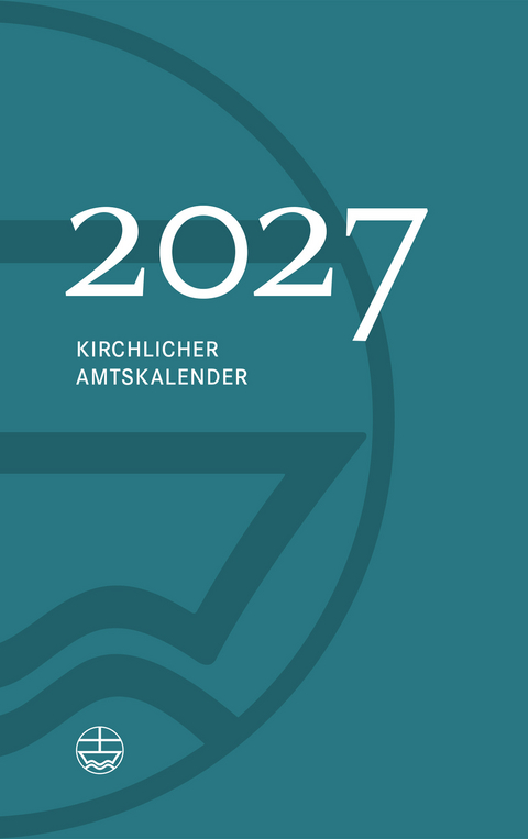 Kirchlicher Amtskalender 2027 &ndash; petrol - 