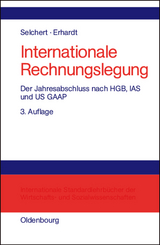 Internationale Rechnungslegung - Friedrich W. Selchert, Martin Erhardt