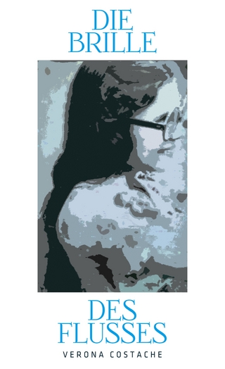 Die Brille des Flusses