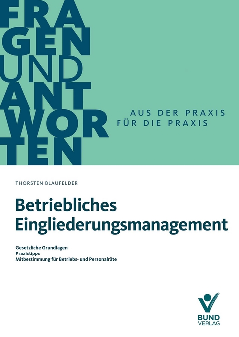 Betriebliches Eingliederungsmanagement - Thorsten Blaufelder