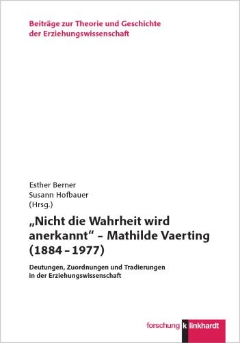 &bdquo;Nicht die Wahrheit wird anerkannt&ldquo; &ndash; Mathilde Vaerting (1884 &ndash; 1977) - 