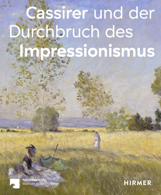 Cassirer und der Durchbruch des Impressionismus