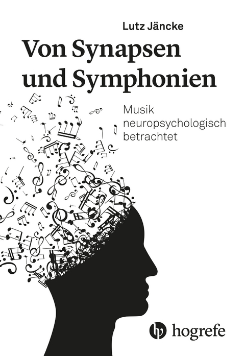 Von Synapsen und Symphonien - Lutz J&auml;ncke