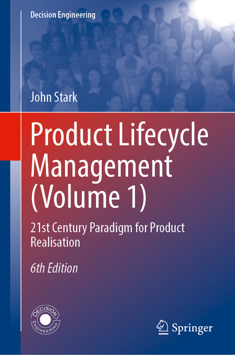 Product Lifecycle Management (Volume 1) - John Stark
