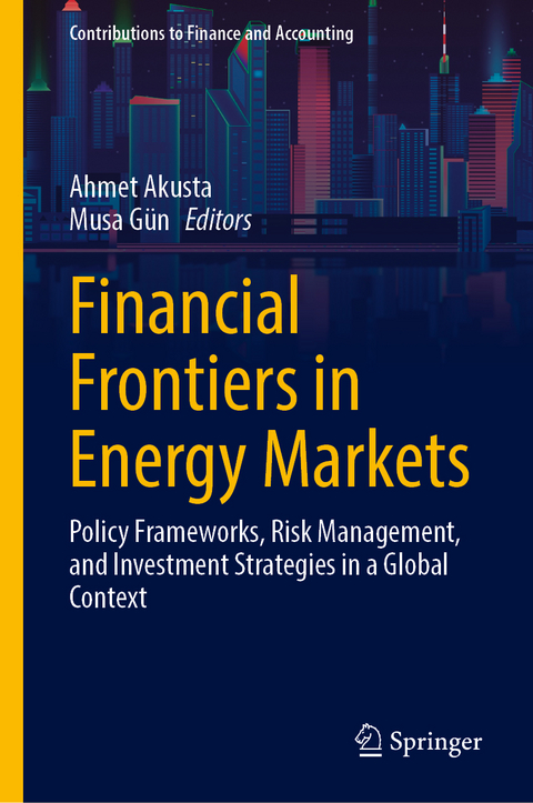 Financial Frontiers in Energy Markets - 