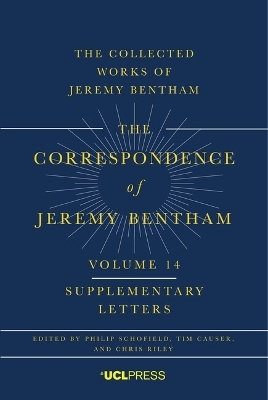 The Correspondence of Jeremy Bentham, Volume 14