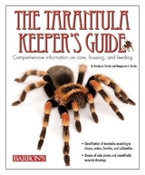 The Tarantula Keeper's Guide - Schultz, Stanley A.; Schultz, Marguerite J.