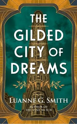 The Gilded City of Dreams