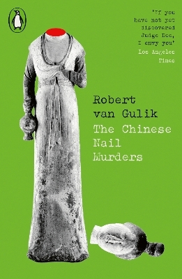 The Chinese Nail Murders - Robert van Gulik
