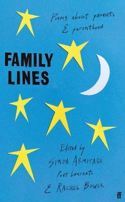 Family Lines - Simon Armitage, Rachel Bower