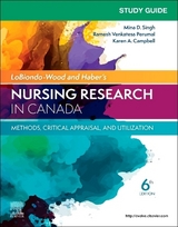 Study Guide for LoBiondo-Wood & Haber's Nursing Research in Canada: Methods, Critical Appraisal, and Utilization - Singh, Mina D.; Venkatesa Perumal, Ramesh; LoBiondo-Wood, Geri; Haber, Judith