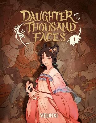 Daughter of a Thousand Faces: Volume 1 (The Comic) -  Velinxi
