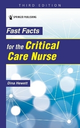 Fast Facts for the Critical Care Nurse - Hewett, Dina