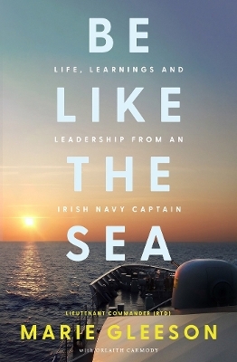 Be Like the Sea - Marie Gleeson