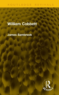 William Cobbett - James Sambrook