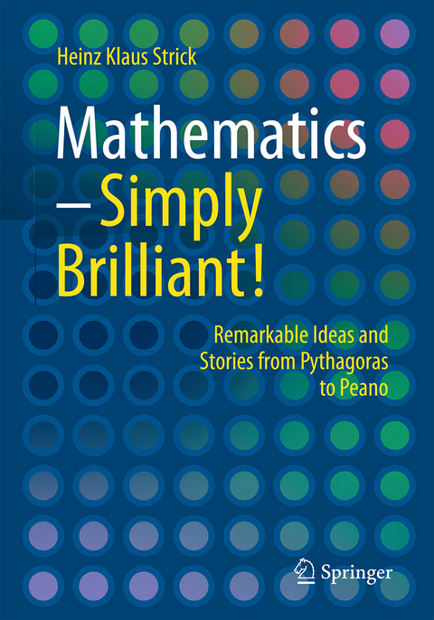 Mathematics &ndash; Simply Brilliant! - Heinz Klaus Strick