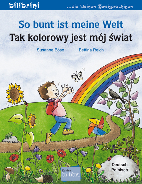 So bunt ist meine Welt (Deutsch-Polnisch) - Susanne B&ouml;se