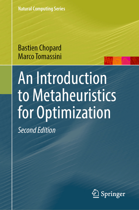 An Introduction to Metaheuristics for Optimization - Bastien Chopard, Marco Tomassini