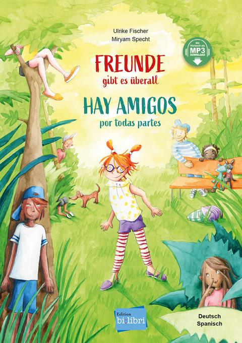 Freunde gibt es &uuml;berall (Deutsch-Spanisch) - Ulrike Fischer