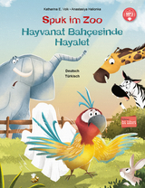 Spuk im Zoo (Deutsch-Türkisch) - Volk, Katharina E.