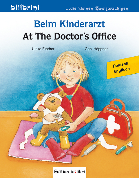 Beim Kinderarzt (Deutsch-Englisch) - Ulrike Fischer