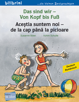 Das sind wir – Von Kopf bis Fuß (Deutsch-Rumänisch) - Böse, Susanne