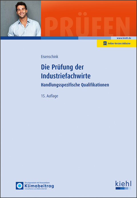Die Pr&uuml;fung der Industriefachwirte - Christian Eisenschink