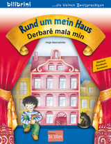Rund um mein Haus (Deutsch-Kurdisch/Kurmancî) - Albersdörfer, Heljä