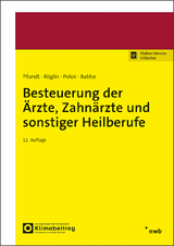 Besteuerung der Ärzte, Zahnärzte und sonstiger Heilberufe - Pfundt, Michael; Röglin, Thomas; Polok, Vivien; Babbe, Sebastian