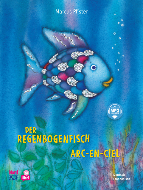 Der Regenbogenfisch (Deutsch-Franz&ouml;sisch) - Marcus Pfister