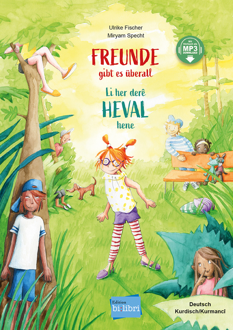 Freunde gibt es &uuml;berall (Deutsch-Kurdisch/Kurmanc&icirc;) - Ulrike Fischer