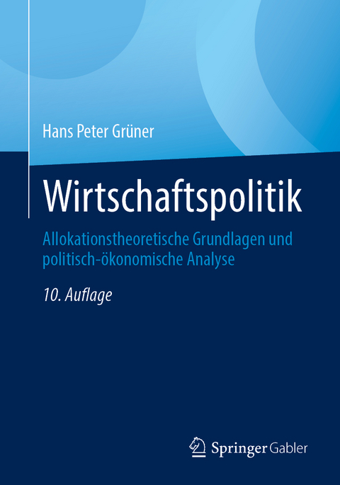 Wirtschaftspolitik - Hans Peter Gr&uuml;ner