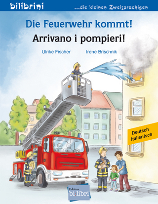 Die Feuerwehr kommt! (Deutsch-Italienisch)