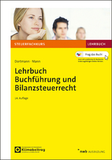 Lehrbuch Buchführung und Bilanzsteuerrecht - Dortmann, Lena; Mann, Peter