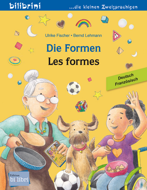 Die Formen (Deutsch-Franz&ouml;sisch) - Ulrike Fischer