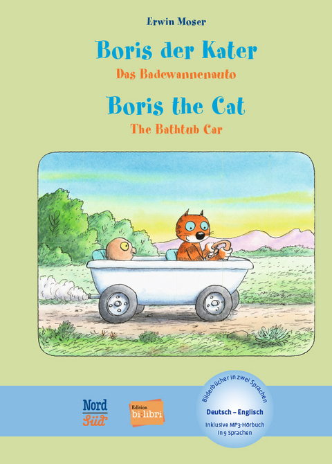 Boris der Kater &ndash; Das Badewannenauto (Deutsch-Englisch) - Erwin Moser