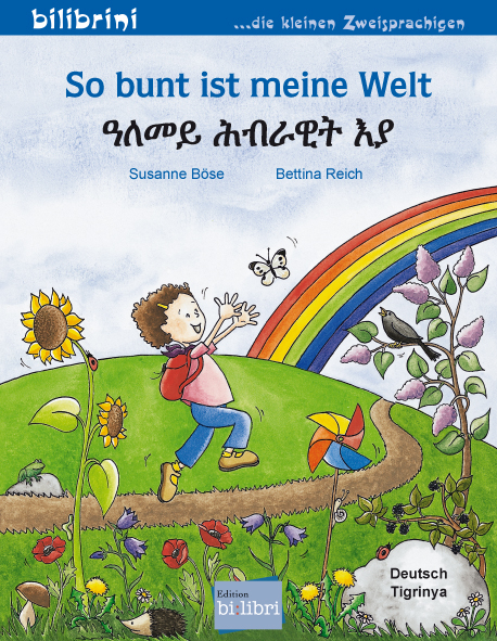 So bunt ist meine Welt (Deutsch-Tigrinya) - Susanne B&ouml;se