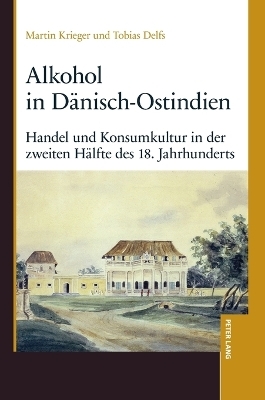 Alkohol in Dänisch-Ostindien