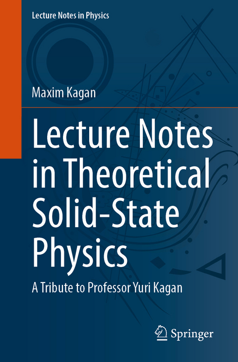Lecture Notes in Theoretical Solid-State Physics - Maxim Kagan