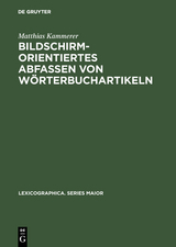 Bildschirmorientiertes Abfassen von W&ouml;rterbuchartikeln - Matthias Kammerer