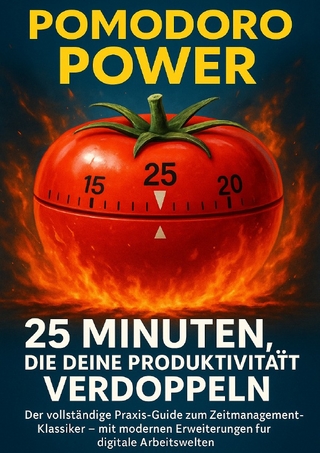 Pomodoro Power: 25 Minuten, die deine Produktivität verdoppeln