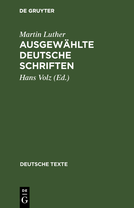 Ausgew&auml;hlte deutsche Schriften - Martin Luther
