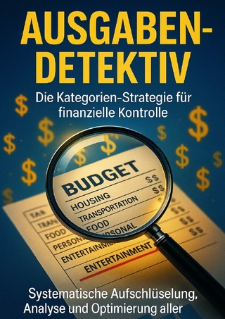 Ausgaben-Detektiv: Die Kategorien-Strategie für finanzielle Kontrolle