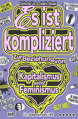 Es ist kompliziert – Zur Beziehung von Kapitalismus und Feminismus