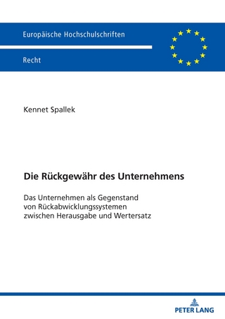 Die Rückgewähr des Unternehmens